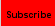 Subscribe